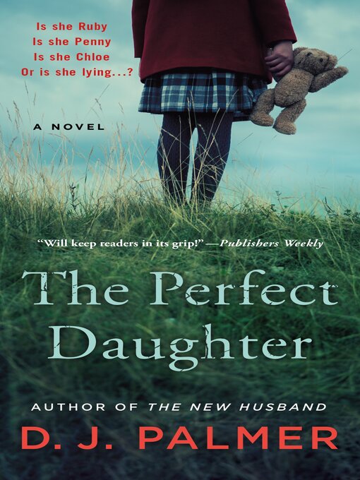 Title details for The Perfect Daughter by D.J. Palmer - Available